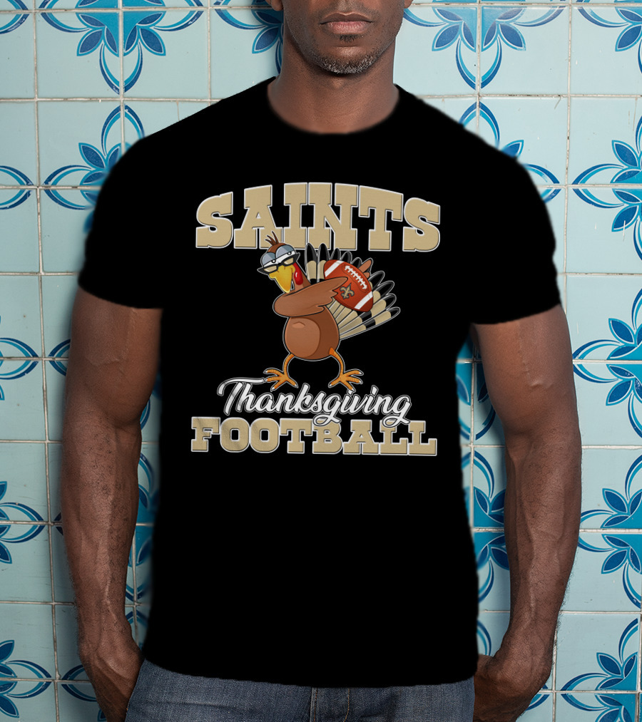 Saints Thanksgiving Football Turkey With New Orleans Saints Football T-Shirt