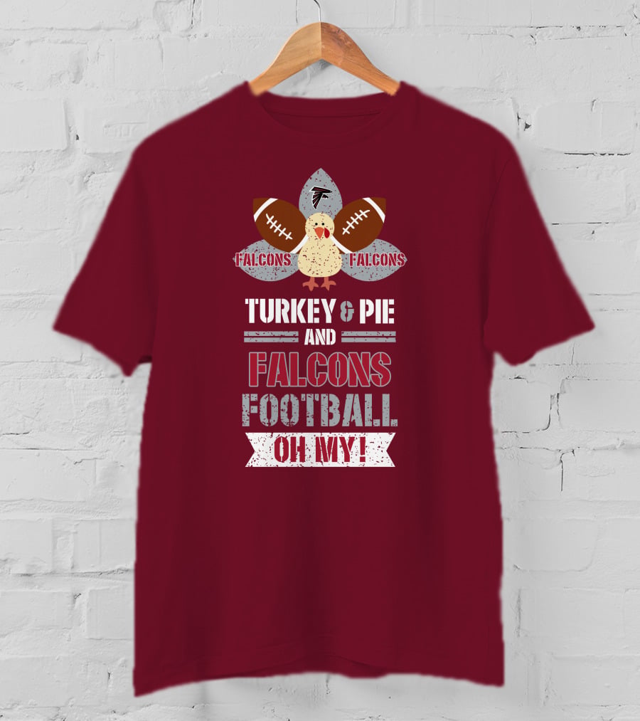 Turkey And Pie And Falcons Football Oh My T-Shirt