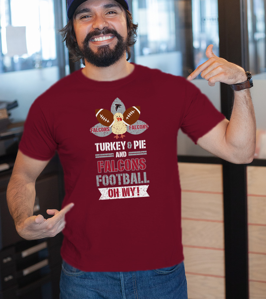 Turkey And Pie And Falcons Football Oh My T-Shirt