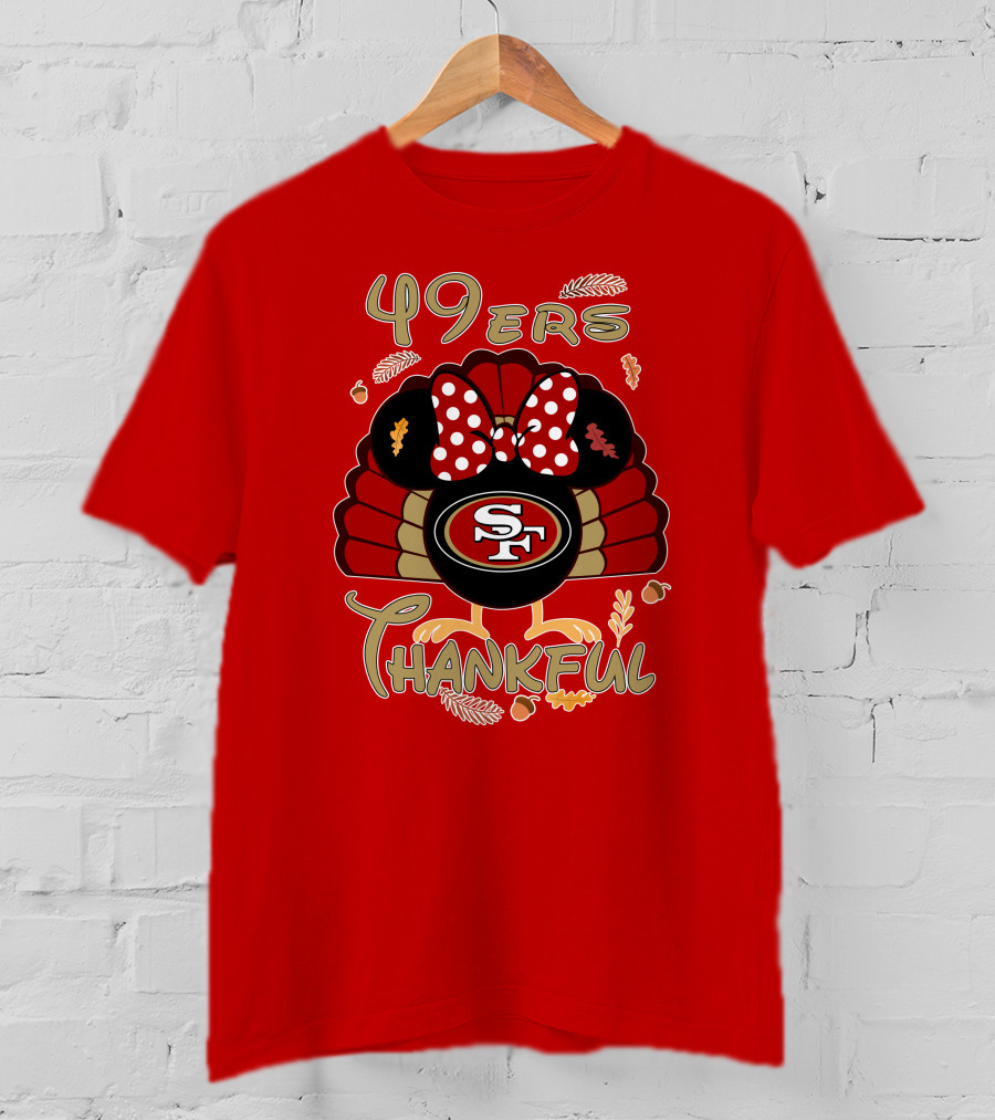 49ers Thankful Minnie Thanksgiving San Francisco T-Shirt