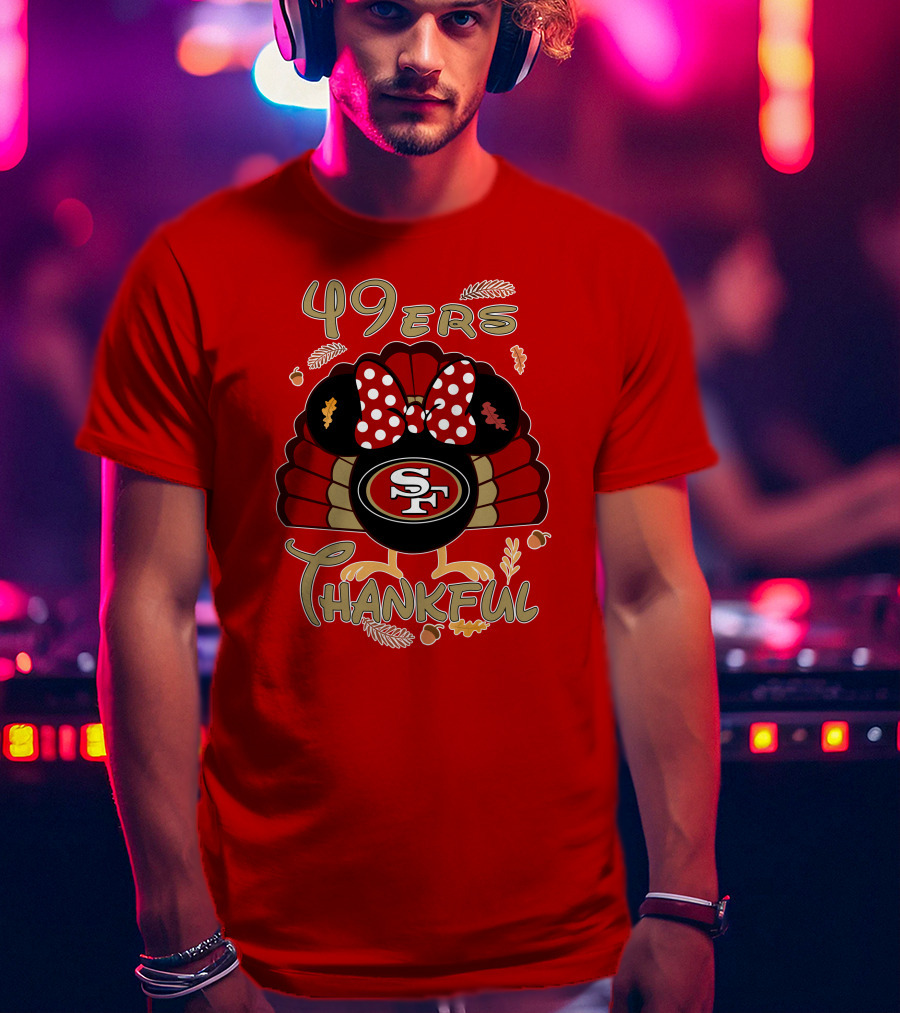 49ers Thankful Minnie Thanksgiving San Francisco T-Shirt