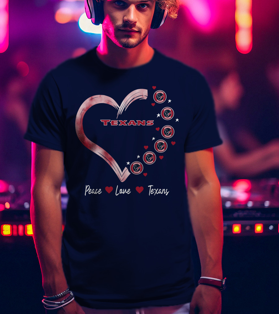 Peace Love Heart Houston Texans T-Shirt
