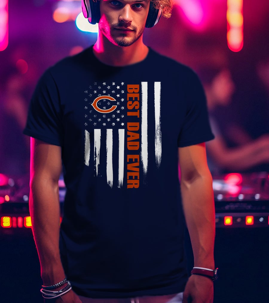 Chicago Bears Best Dad Ever American Flag T-Shirt