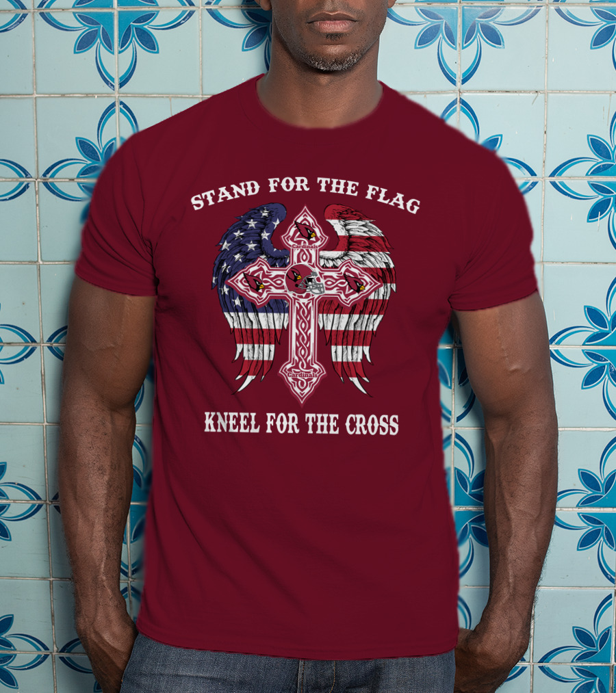 Stand For The Flag Kneel For The Cross Arizona Cardinals Flag Cross T-Shirt