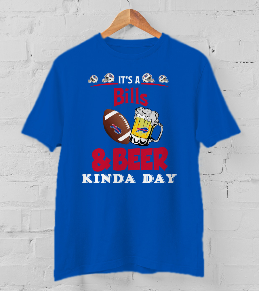 Buffalo Bills Football Helmet And Beer Mug Kind Of Day T-Shirt