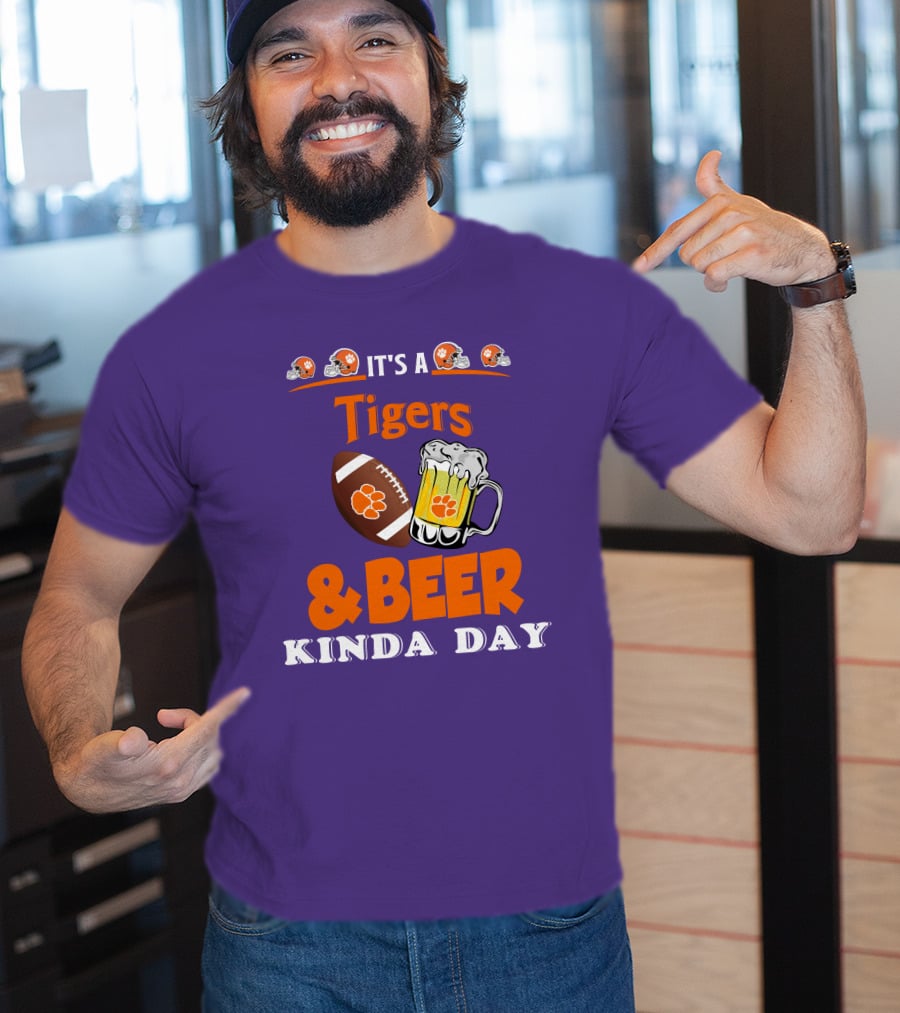 It's A Clemson Tigers Football And Beer Kinda Day T-Shirt