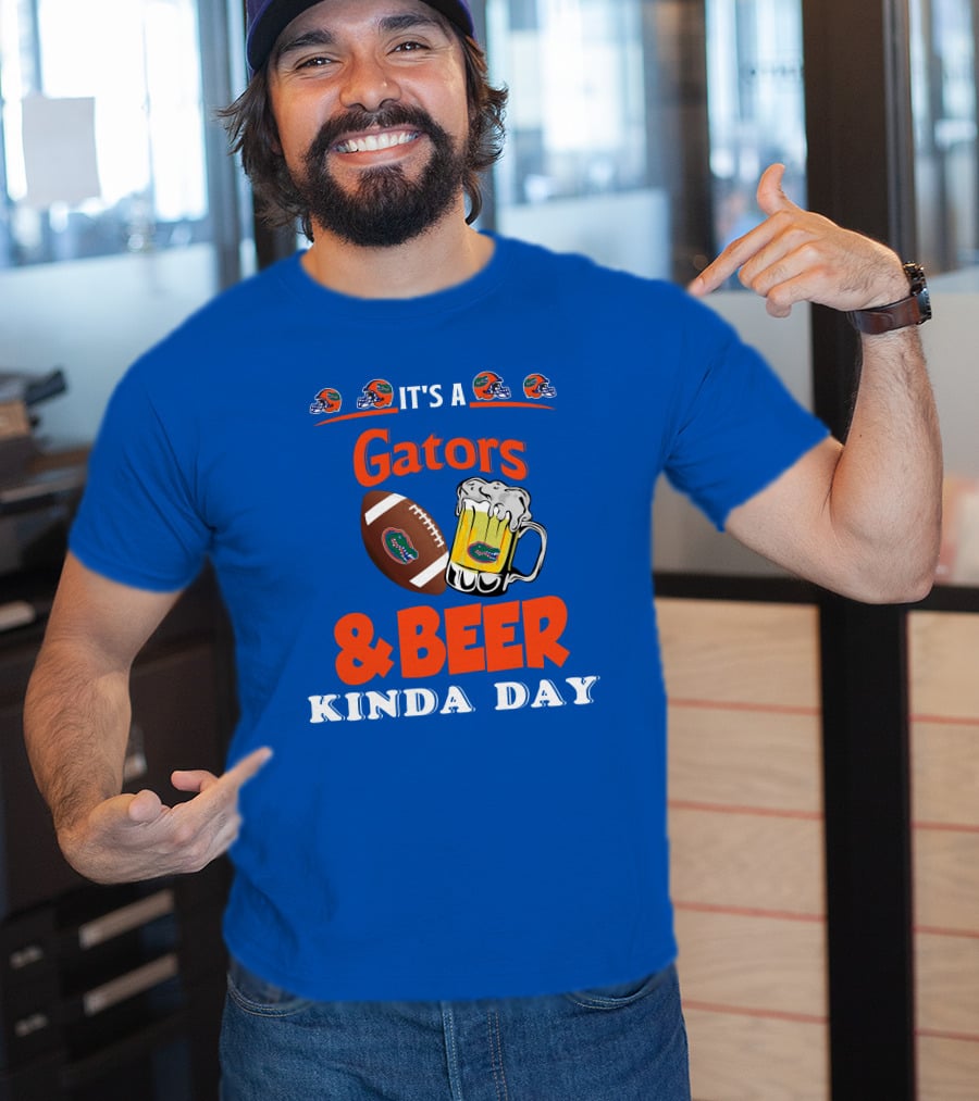 It's A Gators Football And Beer Kinda Day T-Shirt