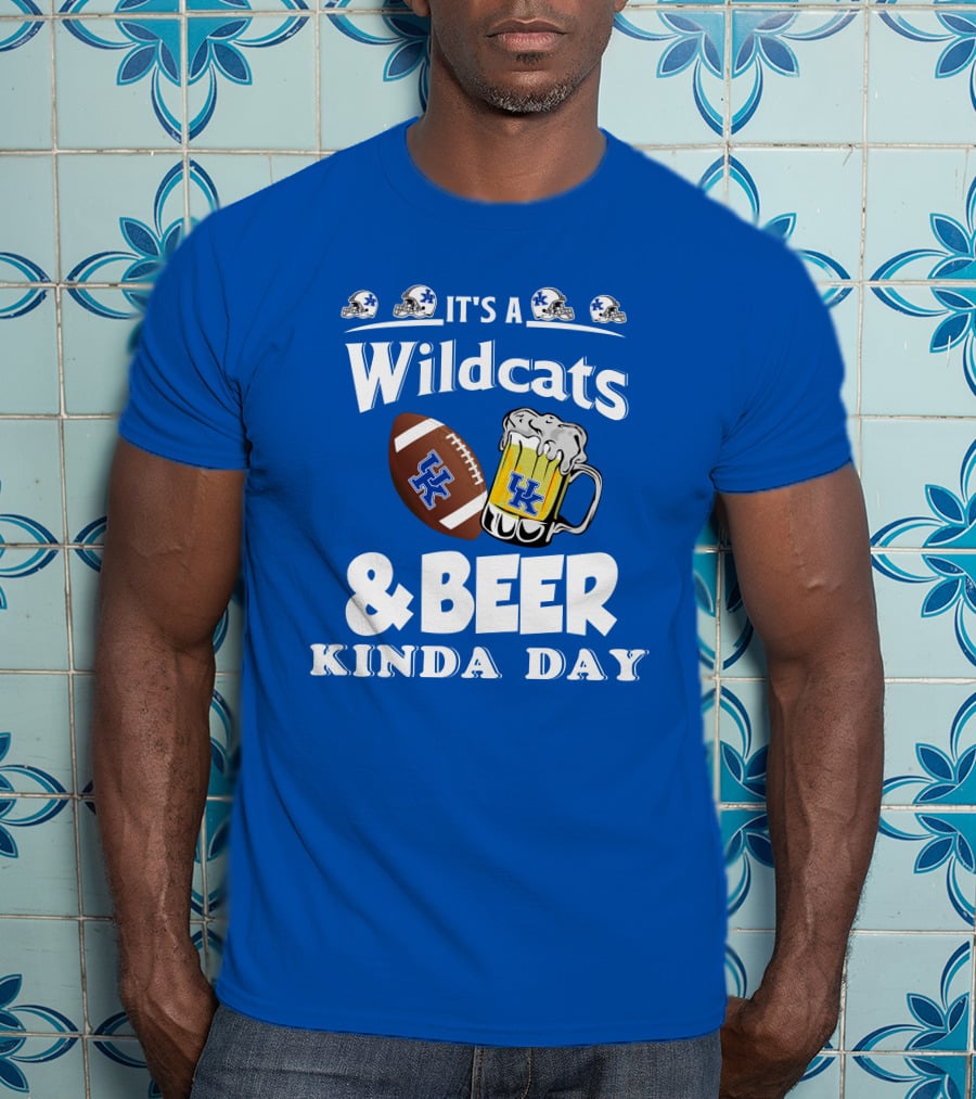 It's A Wildcats Football Beer Kinda Day T-Shirt