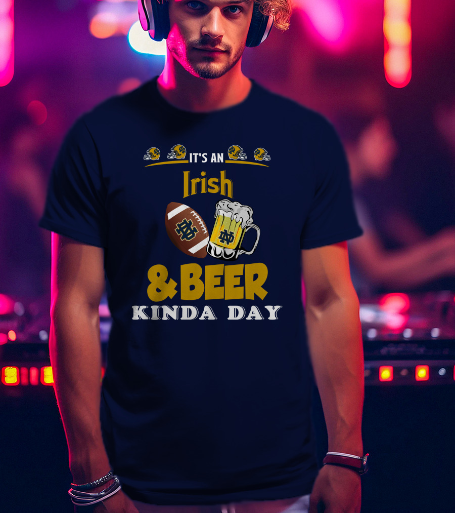 It's An Irish And Beer Kinda Day With Football Helmets And Mug T-Shirt