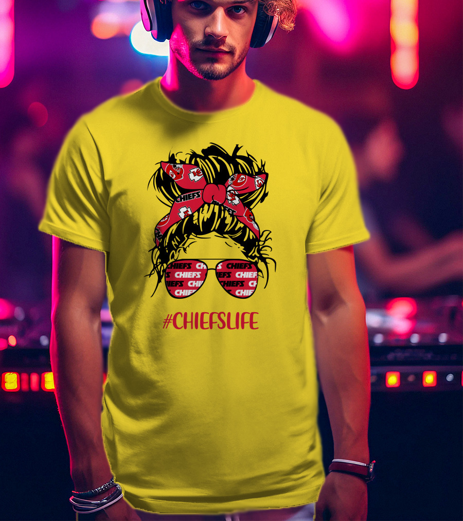 Kansas City Chiefs Life Messy Bun Girl With Chiefs Headband And CHIEFS Glasses T-Shirt