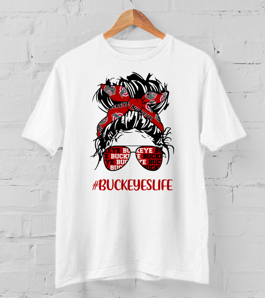 Ohio State Buckeyes Life Messy Bun Girl Headband Glasses #BUCKEYESLIFE T-Shirt