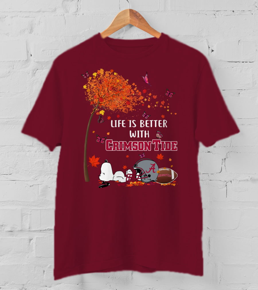 Life Is Better With Crimson Tide Alabama Football Autumn Leaves Butterflies Snoopy Woodstock T-Shirt