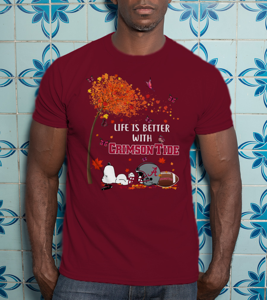 Life Is Better With Crimson Tide Alabama Football Autumn Leaves Butterflies Snoopy Woodstock T-Shirt