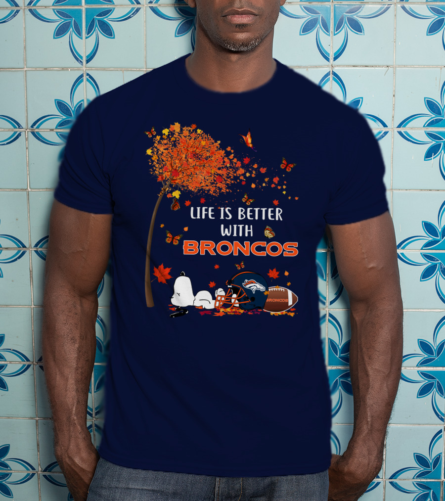 Life Is Better With Broncos Tree Butterflies Helmet Football T-Shirt