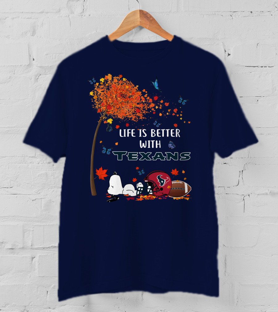 Life Is Better With Texans Football Snoopy Fall Leaves Butterflies T-Shirt