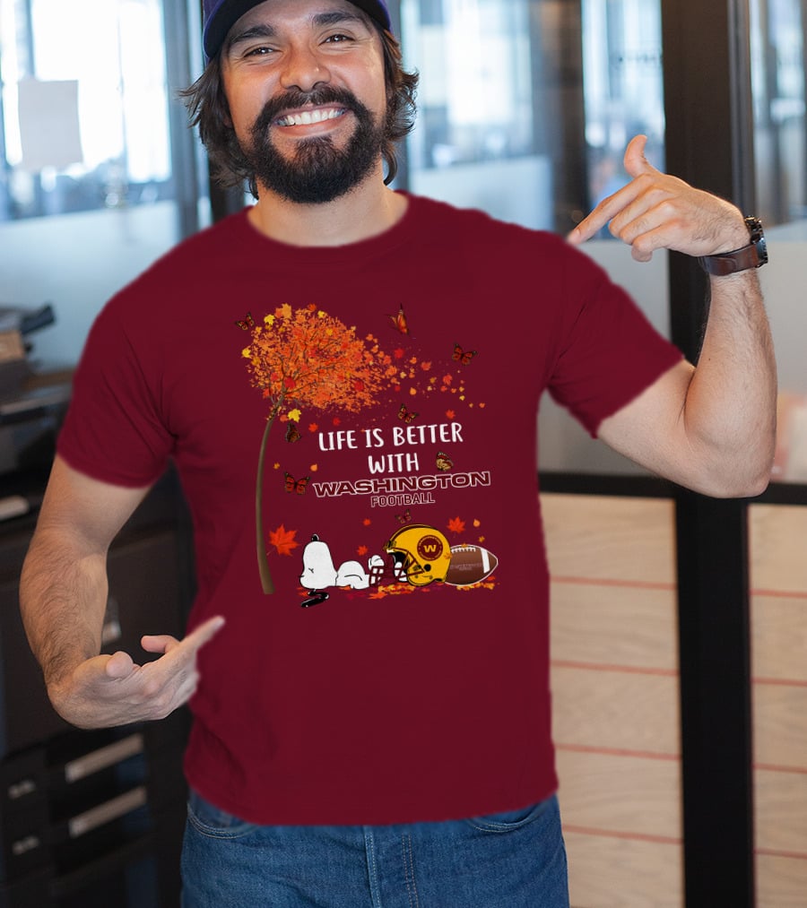 Life Is Better With My Washington Football Team Autumn Snoopy T-Shirt