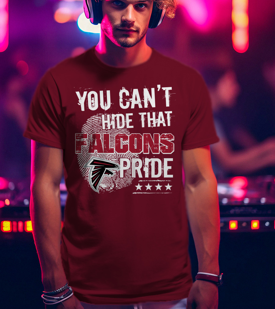 You Can't Hide That Falcons Pride With Atlanta Logo And Stars T-Shirt