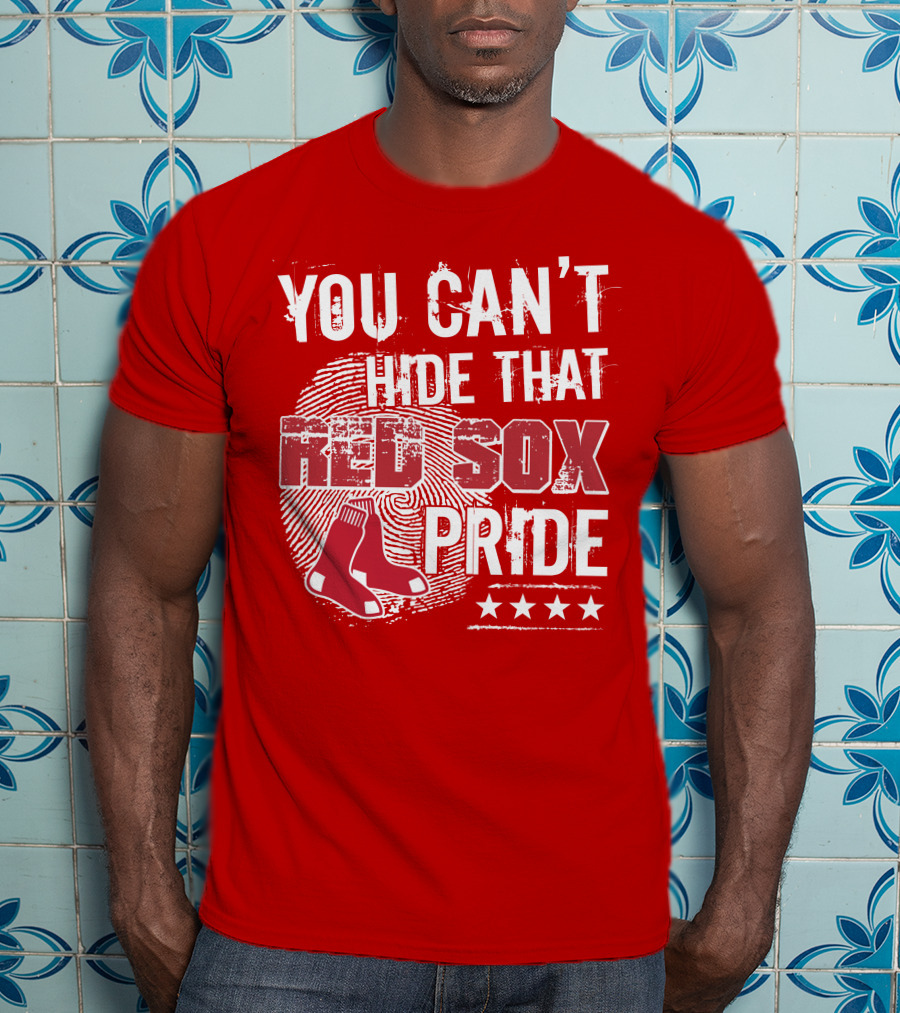 You Can't Hide That Red Sox Pride With Sock And Stars T-Shirt