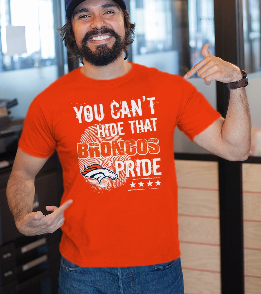 You Can't Hide That Broncos Pride Denver Broncos Logo Stars T-Shirt