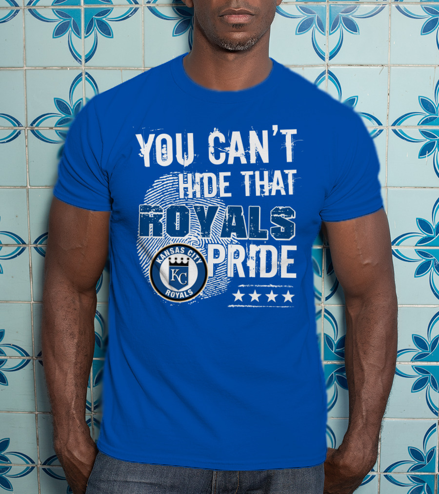 You Can't Hide That Kansas City Royals Pride Kc Royals T-Shirt