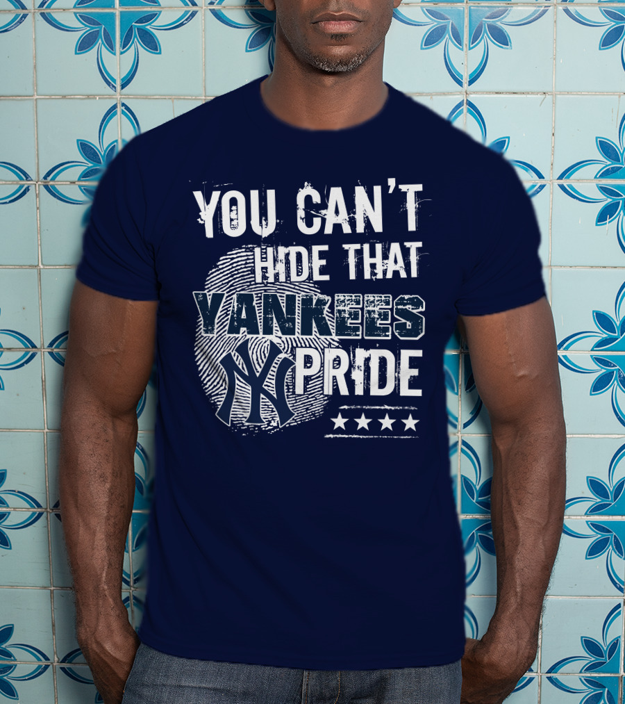 You Can't Hide That Yankees Pride New York Yankees Logo With Stars T-Shirt