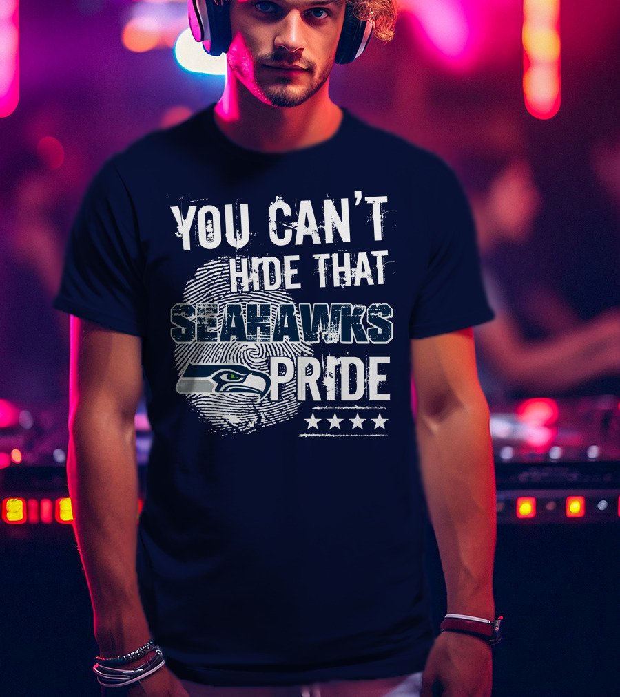 You Can't Hide That Seahawks Pride Seahawks Logo And Stars T-Shirt