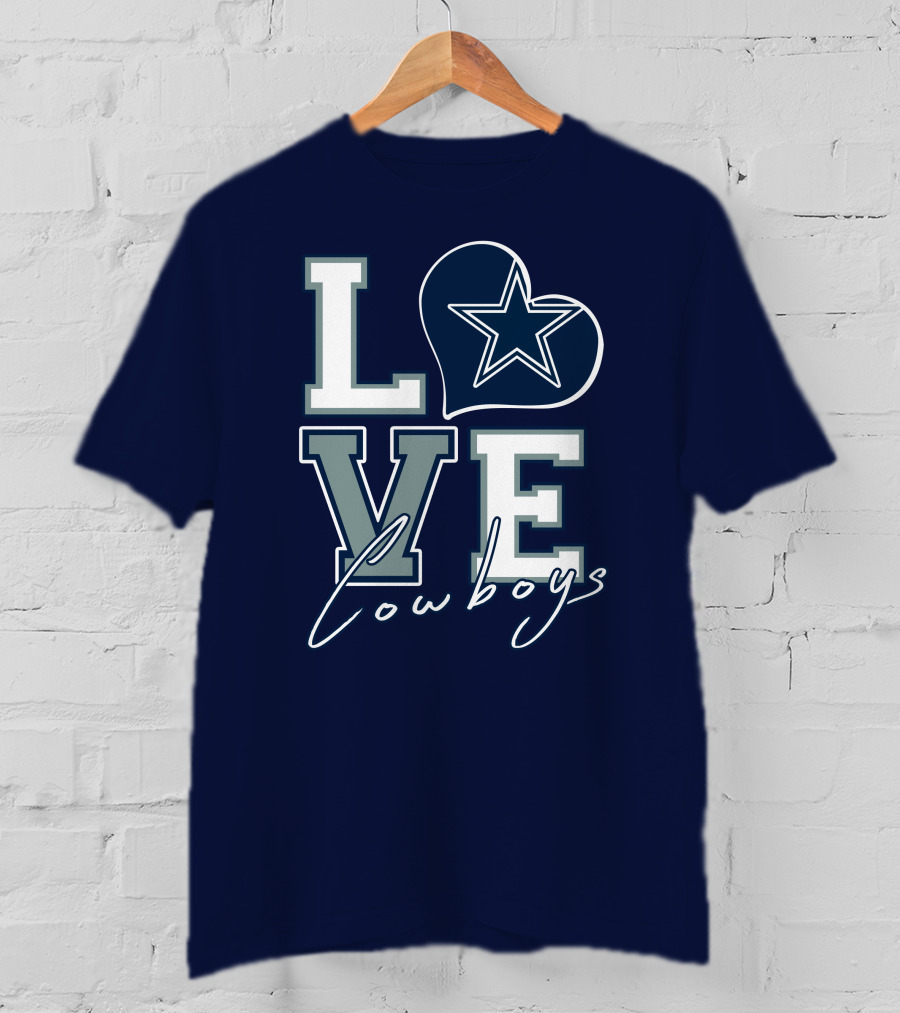 LOVE Cowboys Star Heart Dallas Cowboys T-Shirt