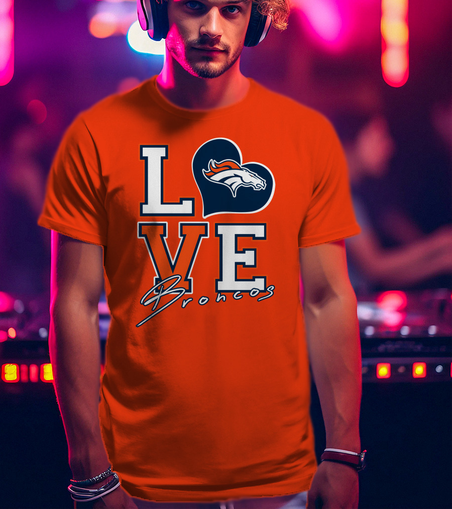 Love Broncos Denver Broncos Heart T-Shirt