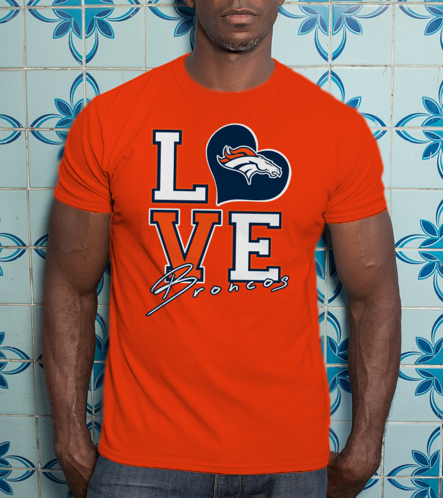 Love Broncos Denver Broncos Heart T-Shirt