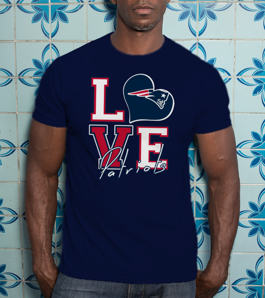 Love Patriots New England Football T-Shirt