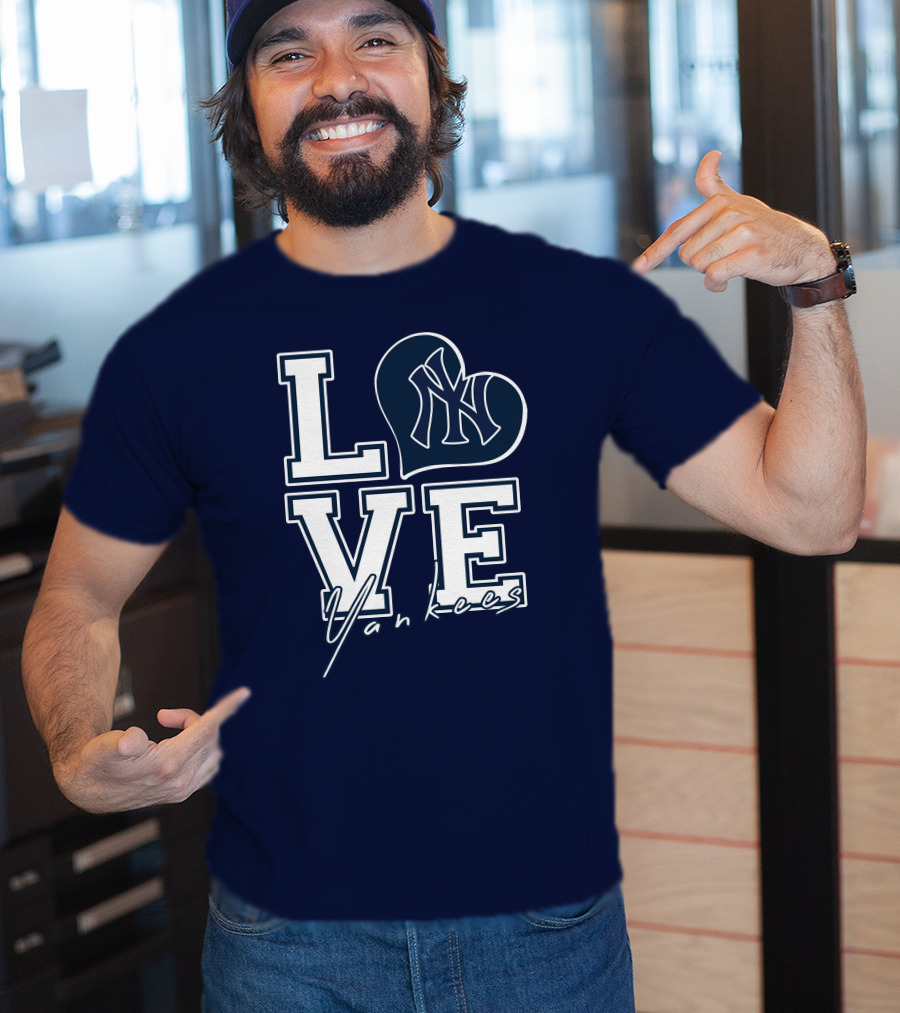 Love New York Yankees Yankees T-Shirt