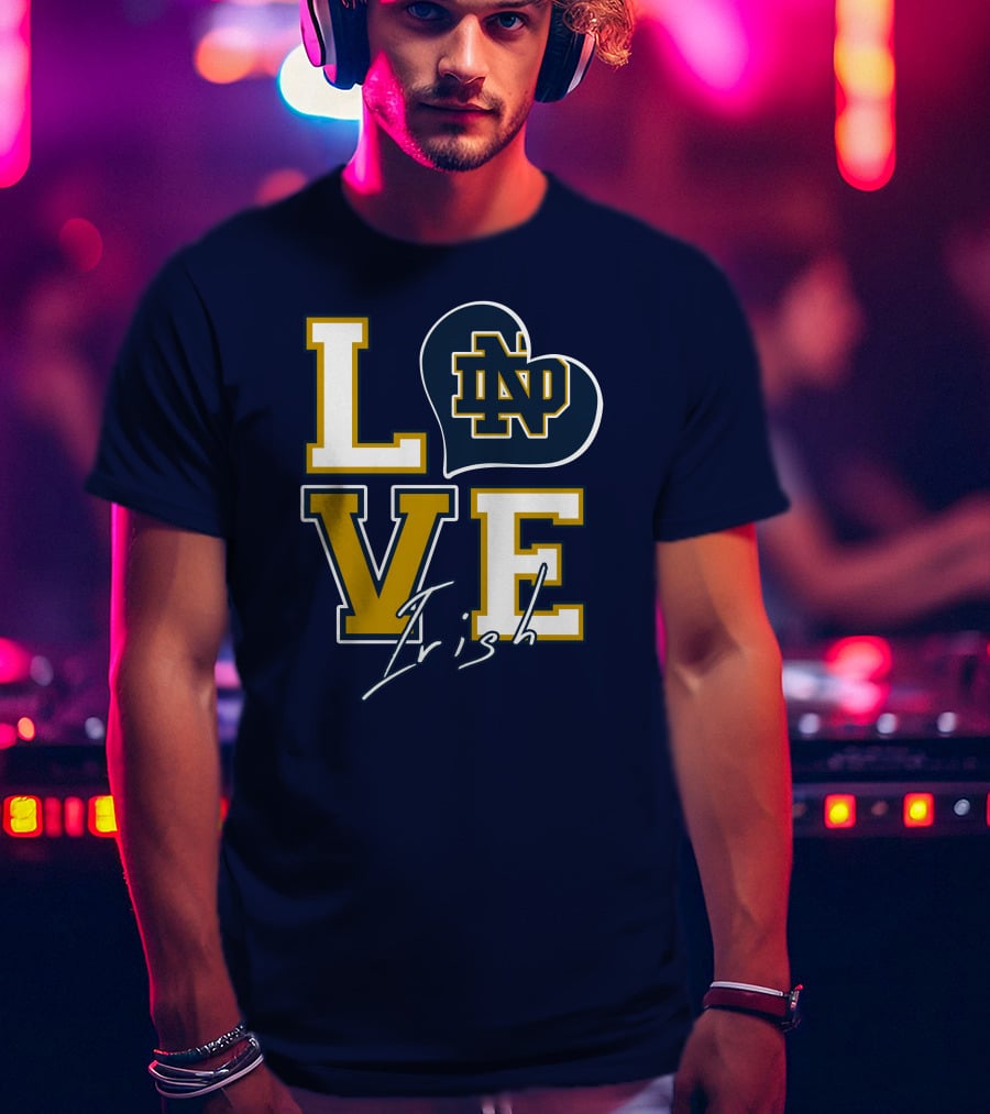 LOVE Notre Dame Irish ND T-Shirt