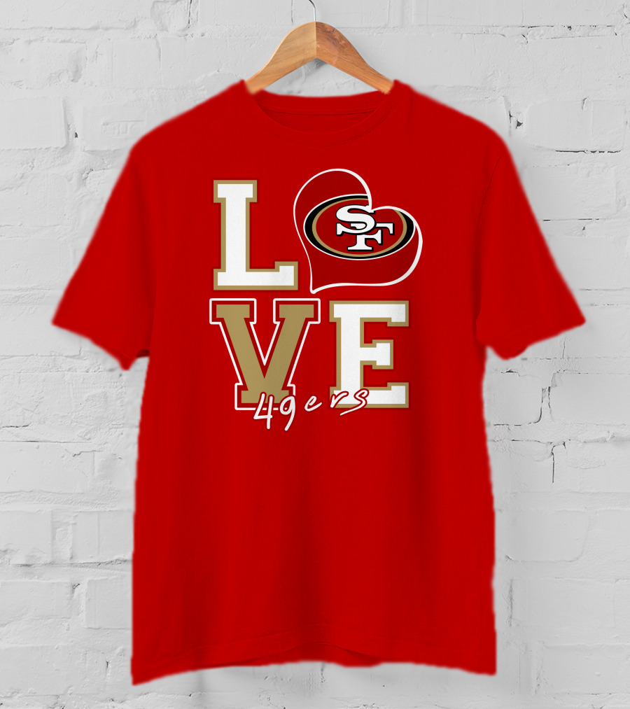 Love San Francisco 49ers Heart Sf 49ers T-Shirt