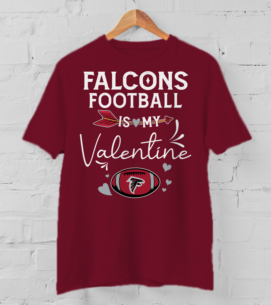 Falcons Football Is My Valentine With Arrow And Hearts Football T-Shirt