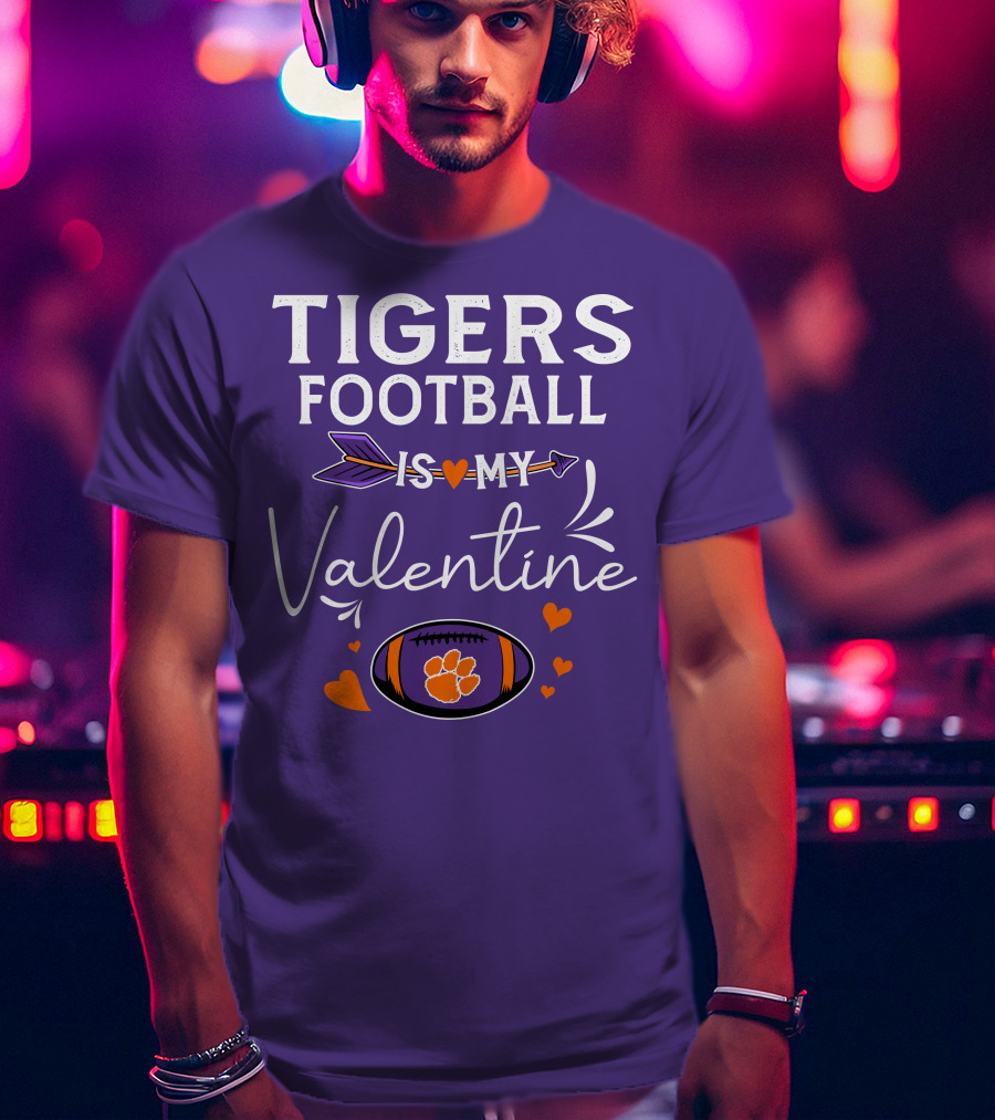 Tigers Football Is My Valentine With Paw Print And Hearts T-Shirt
