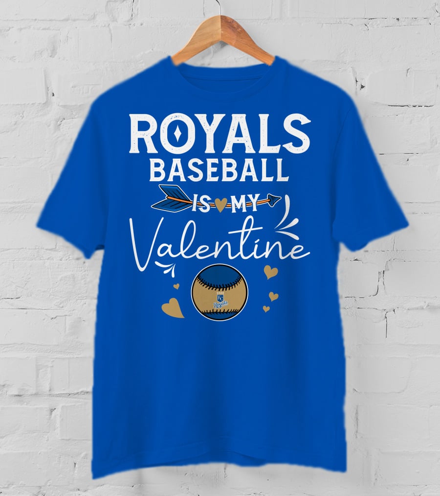 Kansas City Royals Baseball Is My Valentine With Heart And Arrow T-Shirt