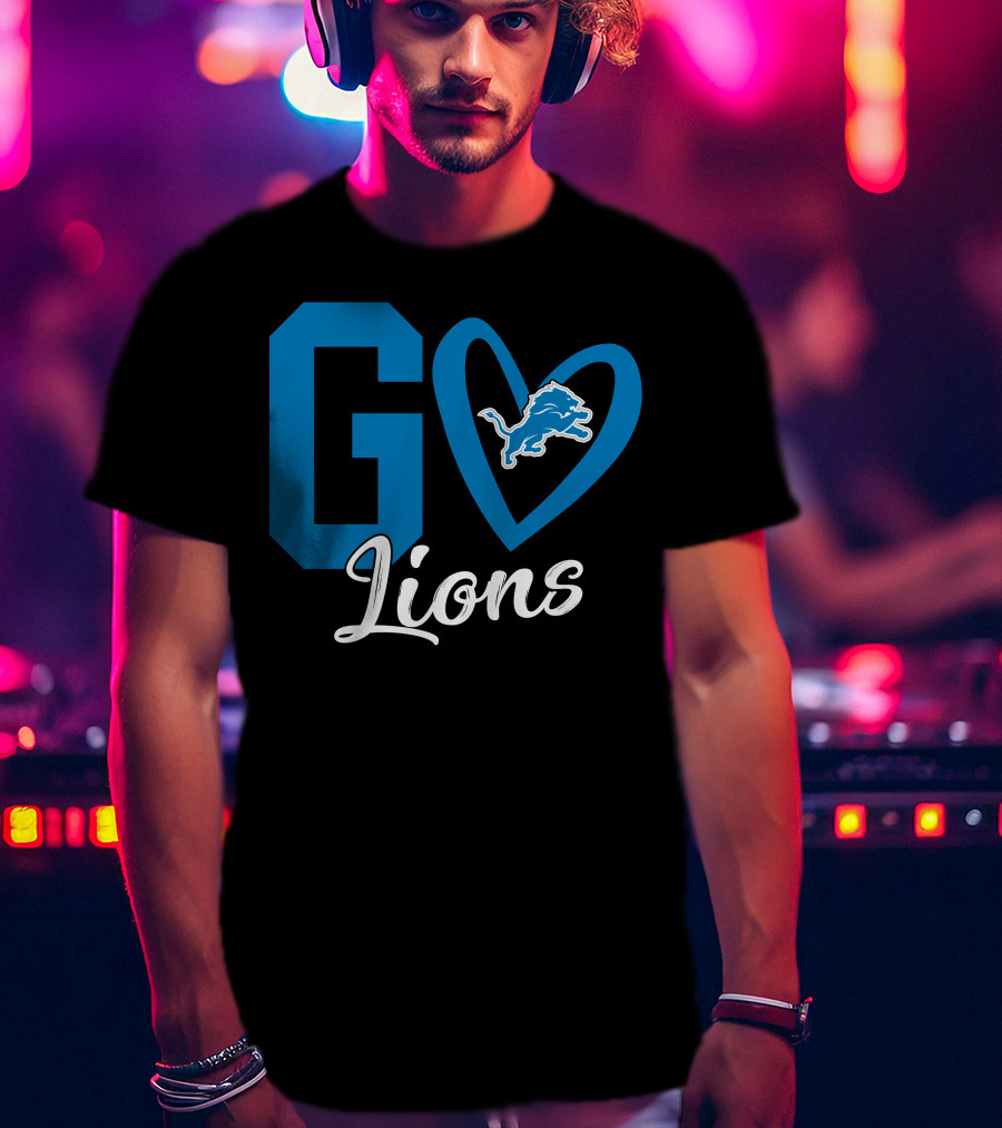 Go Lions Heart Detroit Lions T-Shirt