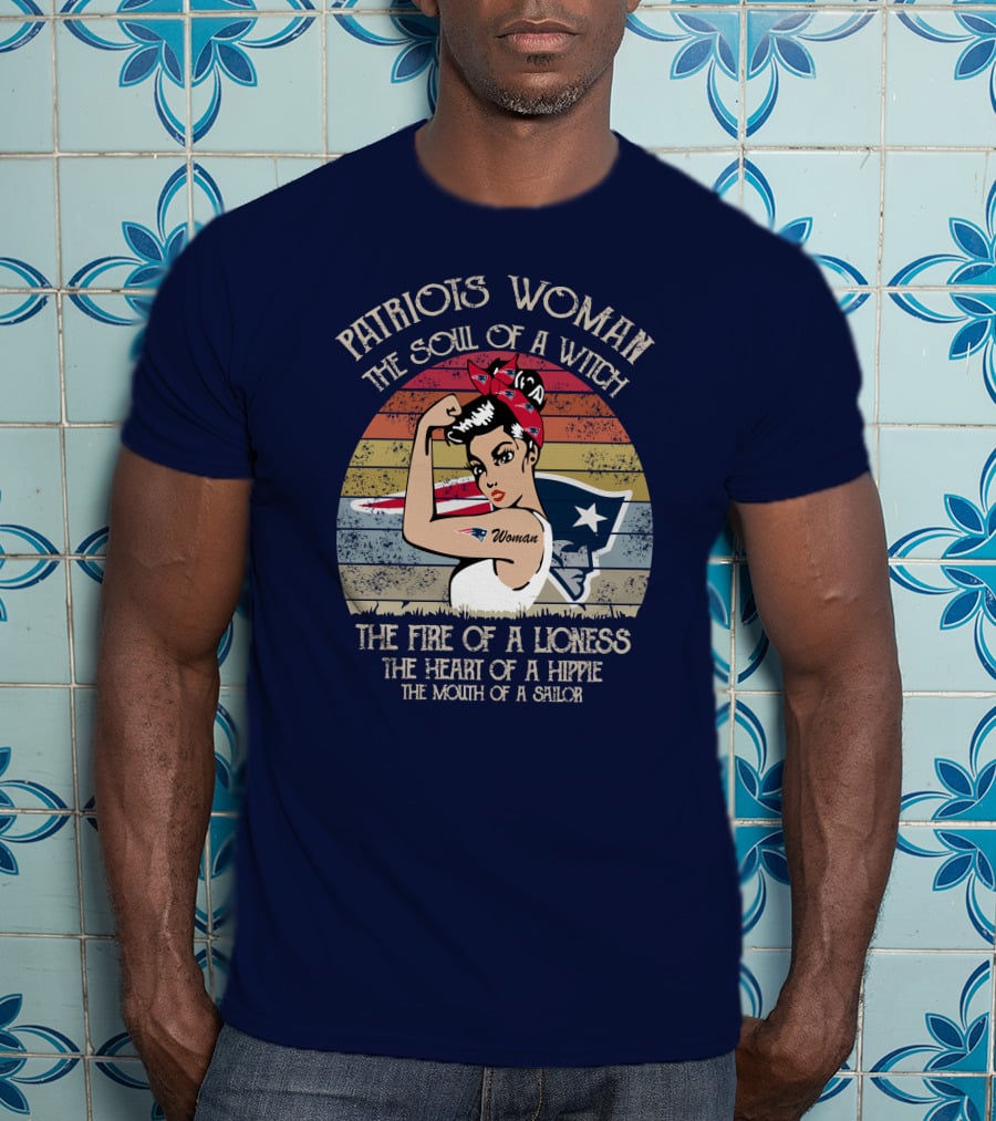 Patriots Woman The Soul Of A Witch The Fire Of A Lioness The Heart Of A Hippie The Mouth Of A Sailor T-Shirt