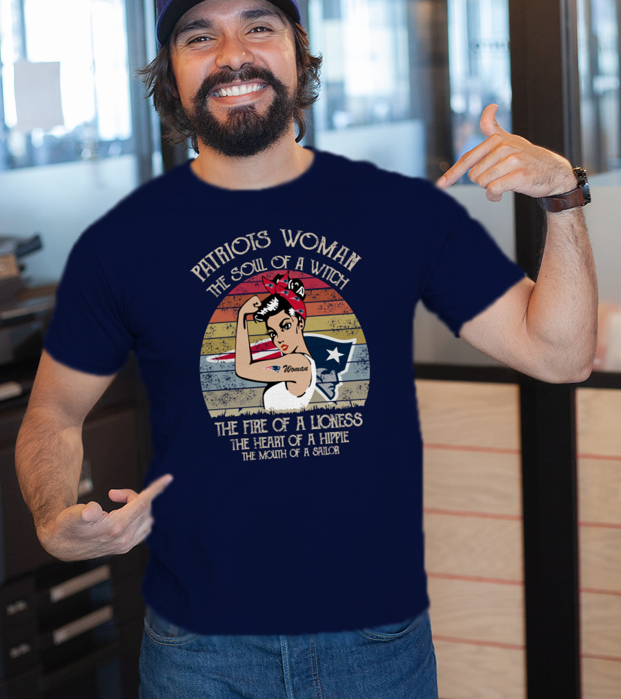 Patriots Woman The Soul Of A Witch The Fire Of A Lioness The Heart Of A Hippie The Mouth Of A Sailor T-Shirt