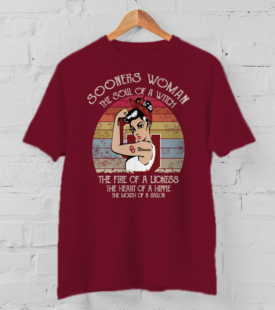 Sooners Woman The Soul Of A Witch The Fire Of A Lioness The Heart Of A Hippie The Mouth Of A Sailor T-Shirt