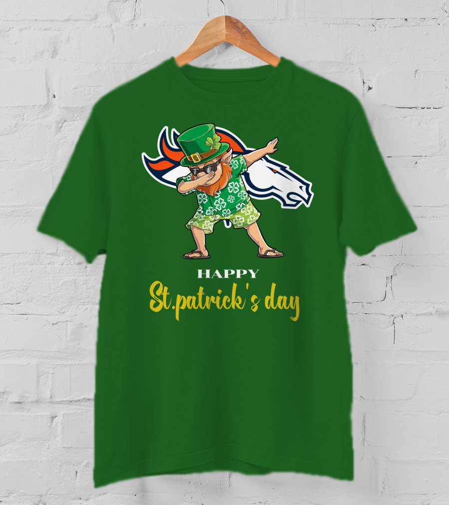 Happy St. Patrick's Day Denver Broncos Dabbing Leprechaun T-Shirt