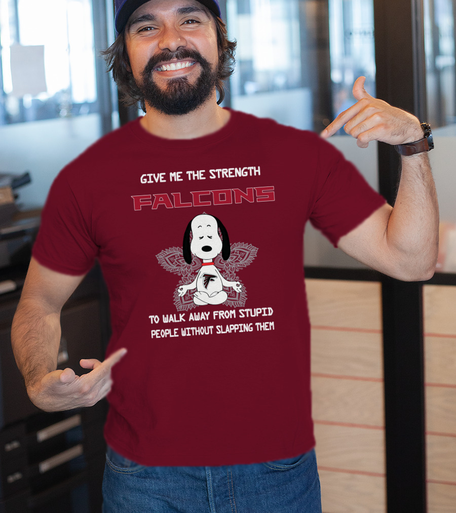 Give Me The Strength Falcons Snoopy To Walk Away From Stupid People Without Slapping Them T-Shirt