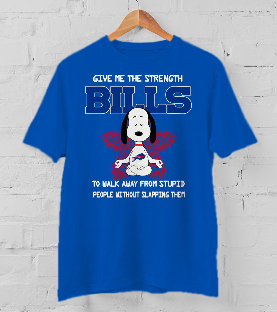 Buffalo Bills Snoopy Meditation Give Me The Strength To Walk Away From Stupid People Without Slapping Them T-Shirt