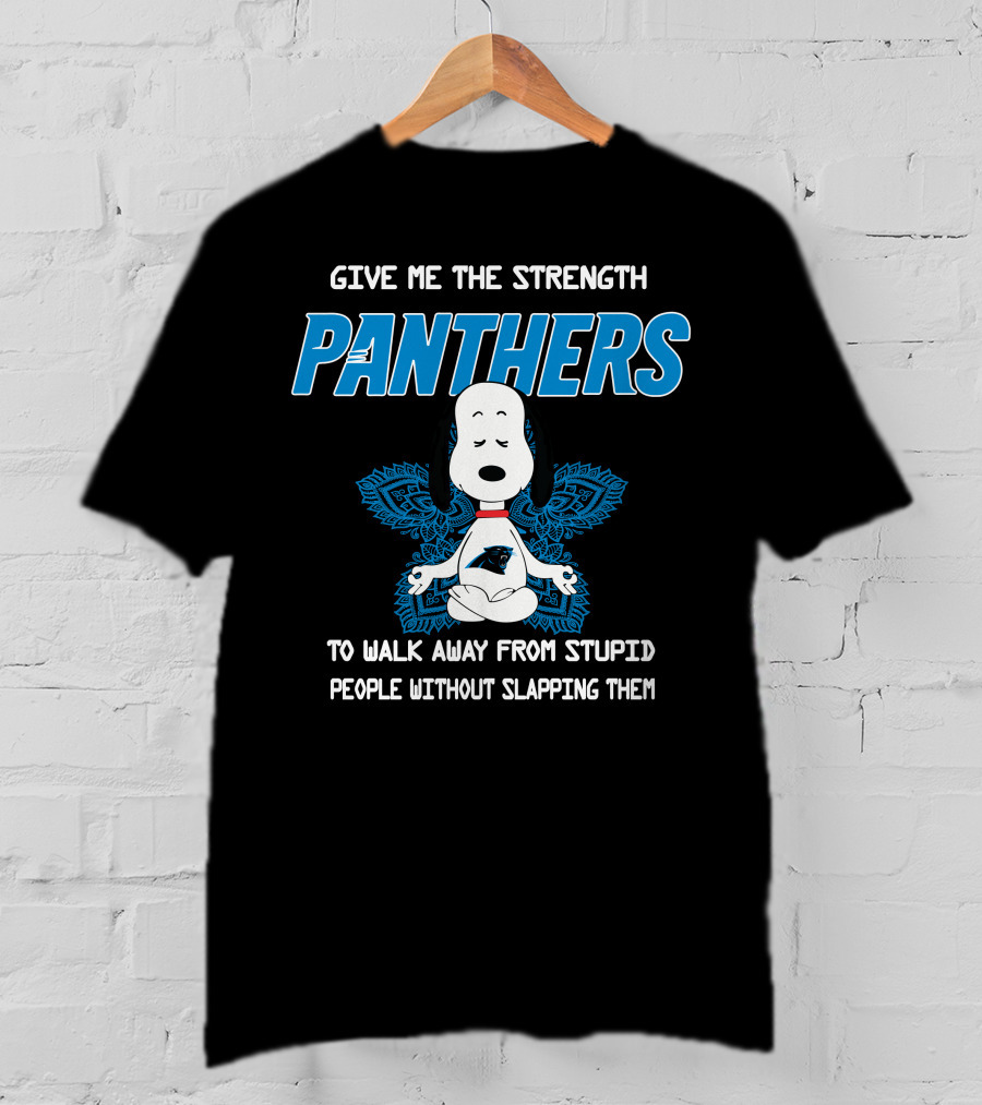 Give Me The Strength Panthers Snoopy To Walk Away From Stupid People Without Slapping Them T-Shirt