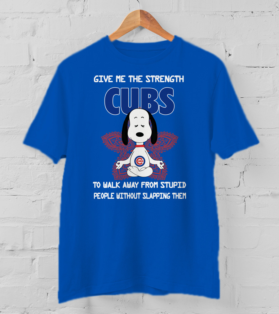 Give Me The Strength Chicago Cubs Snoopy Yoga Walk Away From Stupid People Without Slapping Them T-Shirt