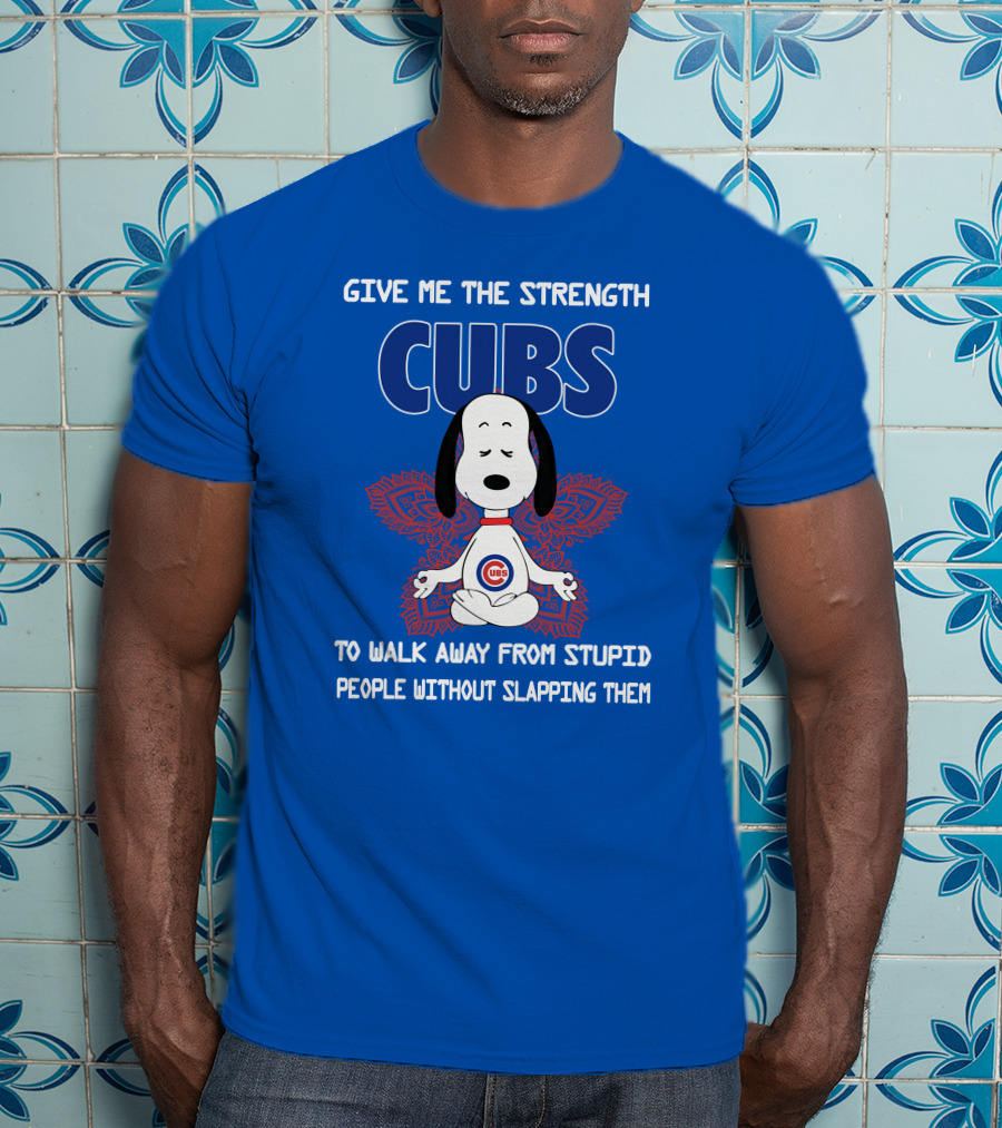 Give Me The Strength Chicago Cubs Snoopy Yoga Walk Away From Stupid People Without Slapping Them T-Shirt