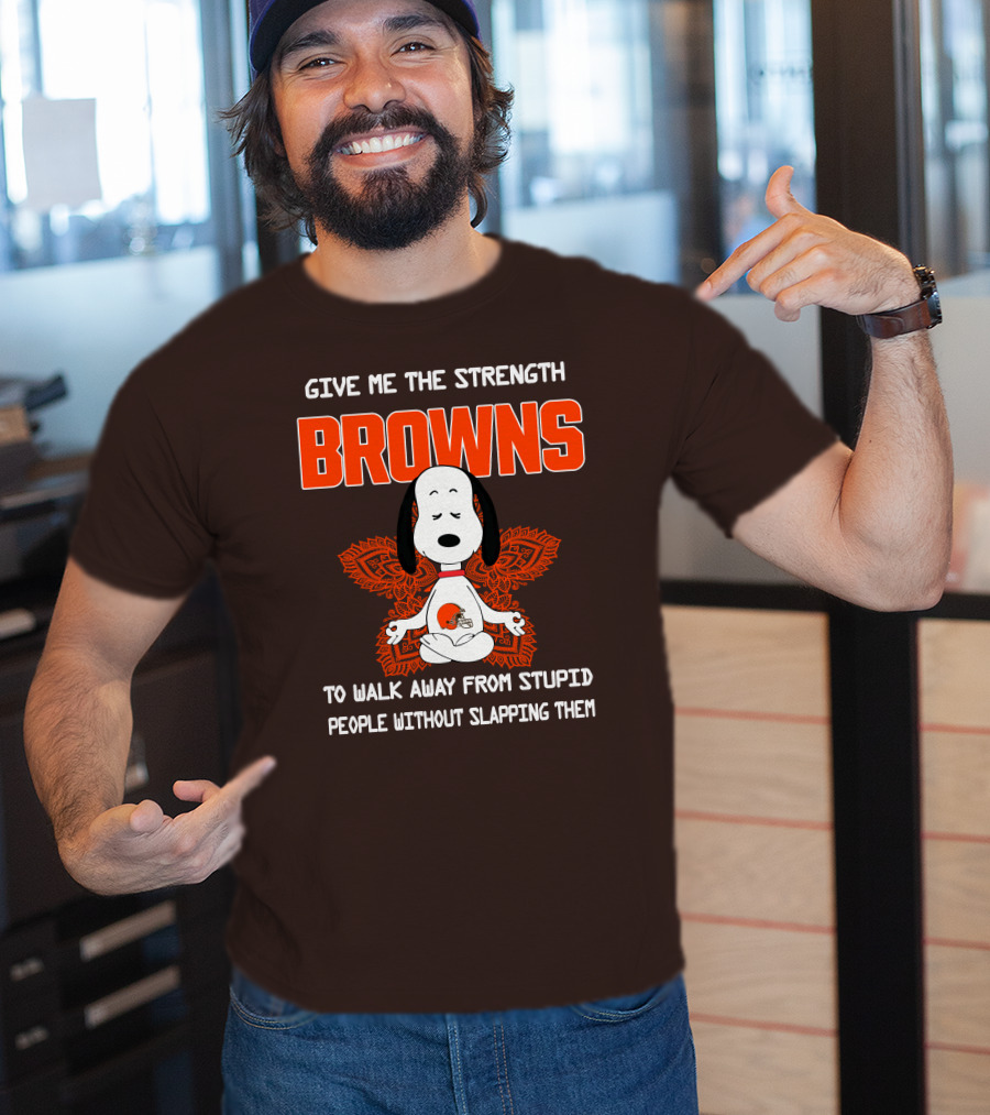 Give Me The Strength Browns Snoopy Yoga To Walk Away From Stupid People T-Shirt