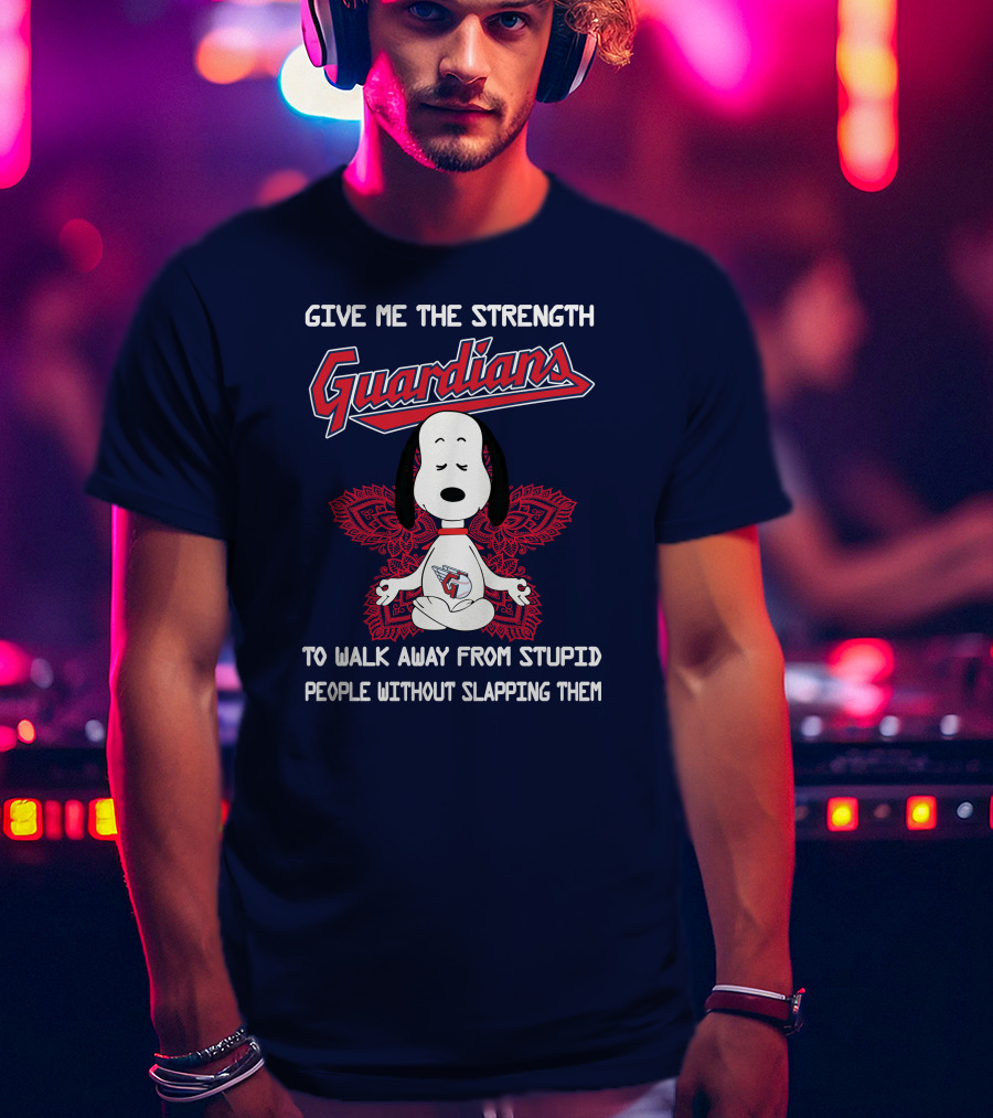 Give Me The Strength Guardians Snoopy Yoga Walk Away From Stupid People Without Slapping Them T-Shirt