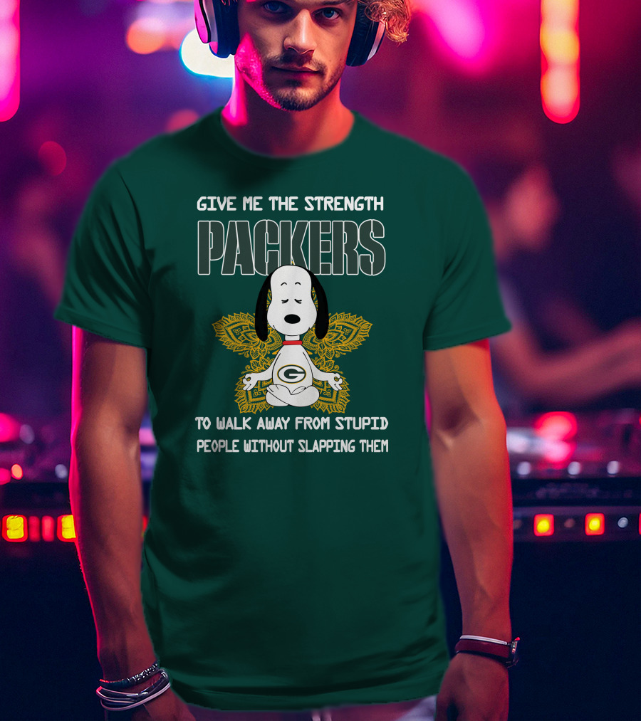 Packers Snoopy Yoga Give Me The Strength To Walk Away From Stupid People Without Slapping Them T-Shirt