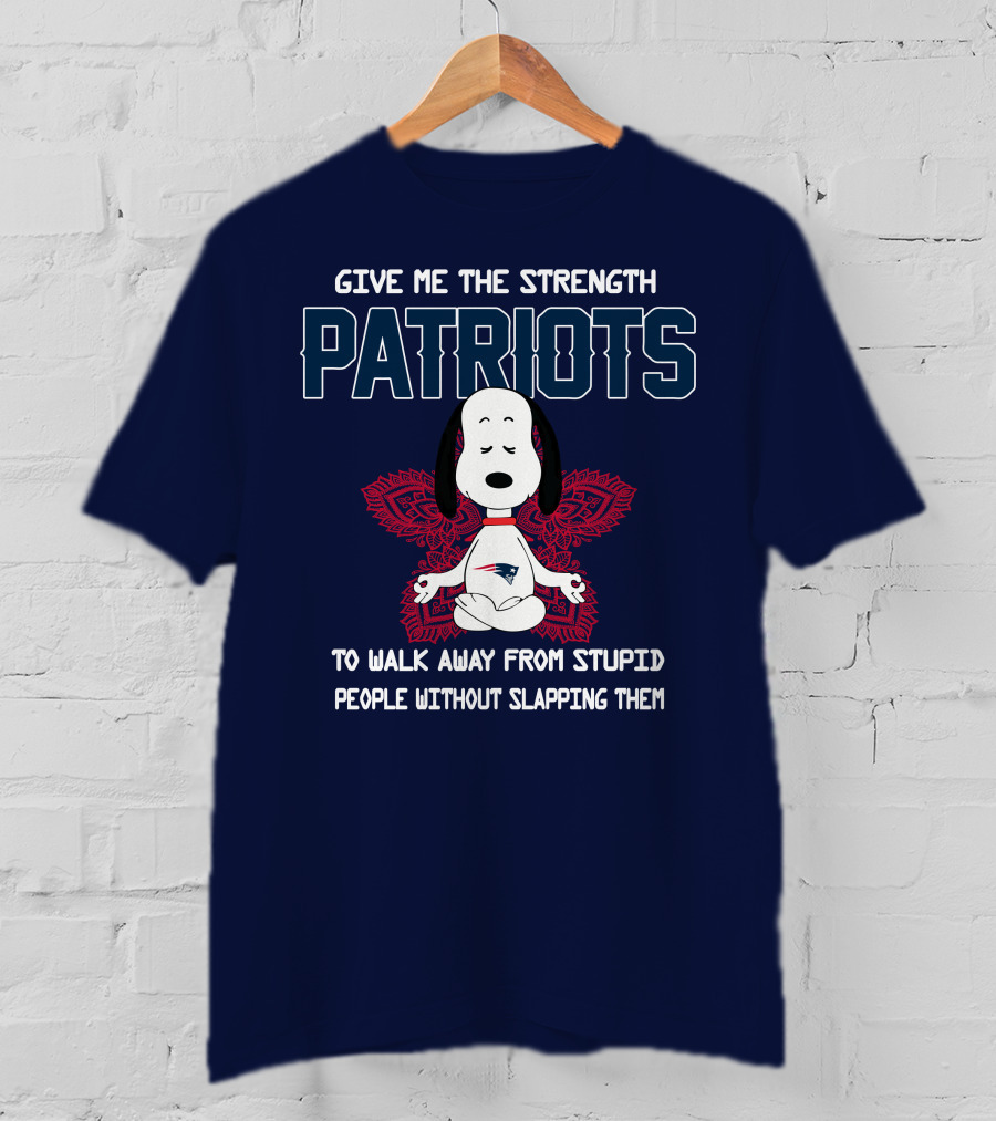 Give Me The Strength Patriots Snoopy To Walk Away From Stupid People T-Shirt